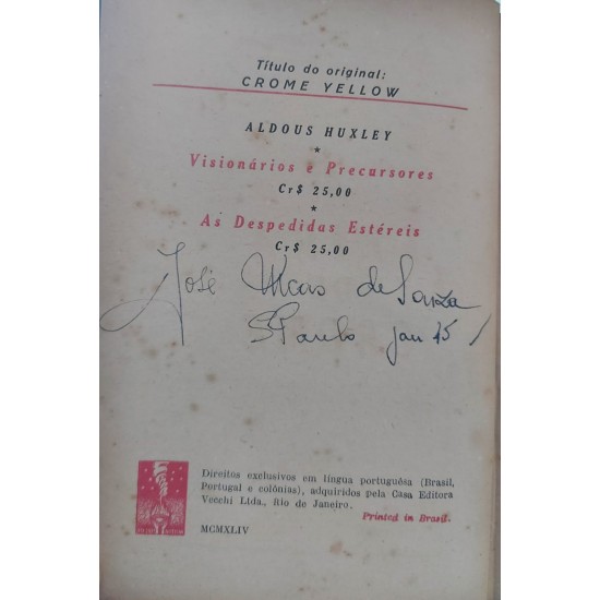 A Feira de Crome, Aldous Huxley, Tradução de Edison Carneiro, Editora Vecchi, Edição 1944 A Feira de Crome, Aldous Huxley, Tradução de Edison Carneiro, Editora Vecchi, Edição 1944