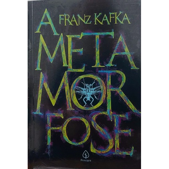A Metamorfose, Franz Kafka A Metamorfose, Franz Kafka