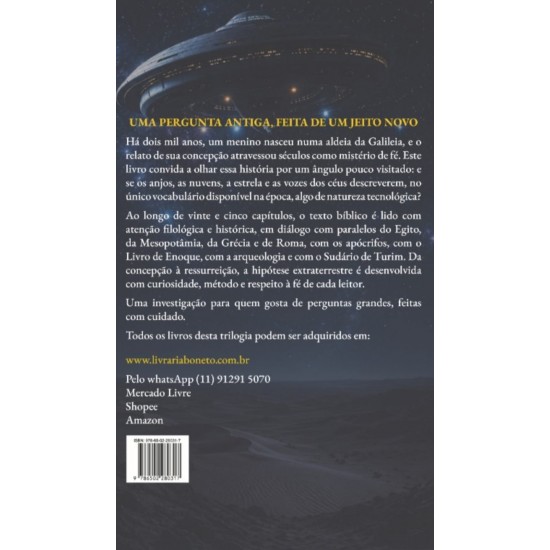 A Origem Extraterrestre de Jesus Cristo, Trilogia Visitantes Angelicais, Livro 1, Mauro Pereira-Silva A Origem Extraterrestre de Jesus Cristo, Trilogia Visitantes Angelicais, Livro 1, Mauro Pereira-Silva
