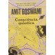 Consciência Quântica, Uma Nova Visão Sobre o Amor, a Morte e o Sentido da Vida, Amit Goswami