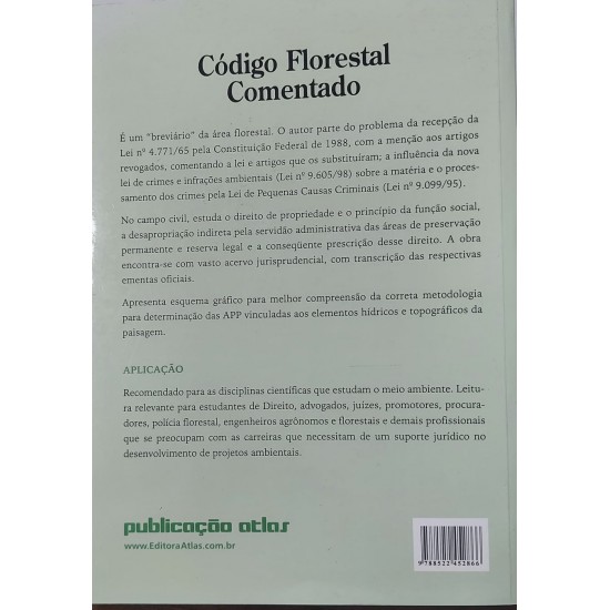 Código Florestal Comentado. Quarta Edição, Luís Carlos Silva de Moraes, Editora Atlas