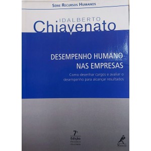 Desempenho Humano nas Empresas, Idalberto Chiavenato
