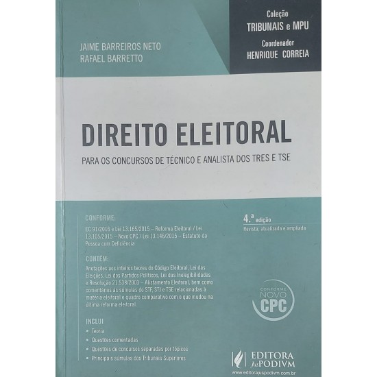 Direito Eleitoral Para Concursos de Técnico e Analista dos TRES e TSE, Jaime Barreiros Neto, Rafael Barretto Direito Eleitoral Para Concursos de Técnico e Analista dos TRES e TSE, Jaime Barreiros Neto, Rafael Barretto