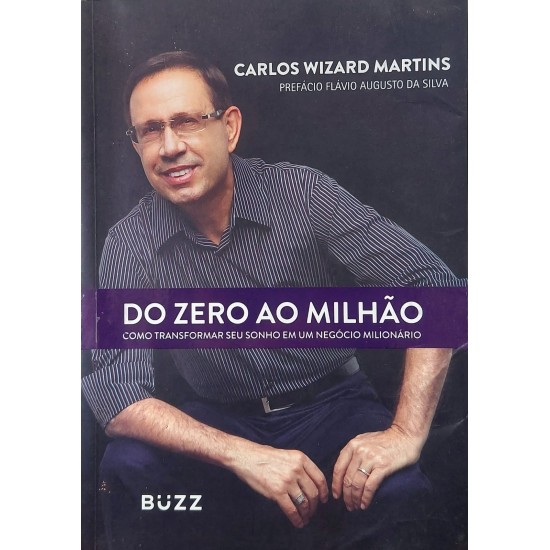 Do Zero Ao Milhão, Carlos Wizard Martins
