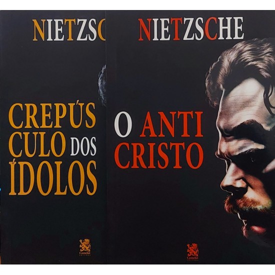 Kit O Anticristo, Crepúsculo dos Ídolos, Nietzsche Kit O Anticristo, Crepúsculo dos Ídolos, Nietzsche