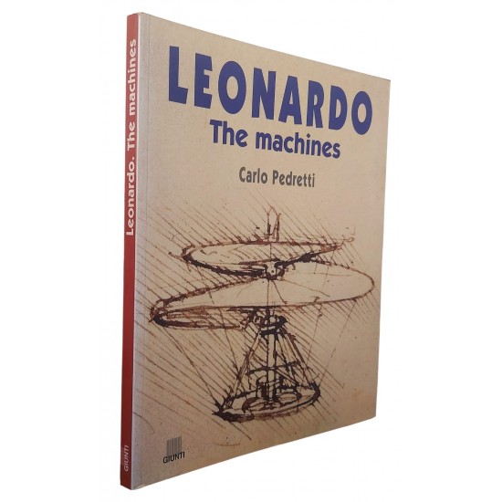 Leonardo, The Machines, Carlo Pedretti Leonardo, The Machines, Carlo Pedretti