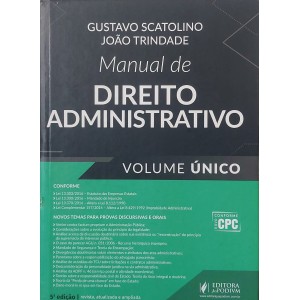 Manual de Direito Administrativo, Volume Único, Gustavo Scatolino, João Trindade
