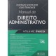 Manual de Direito Administrativo, Volume Único, Gustavo Scatolino, João Trindade Manual de Direito Administrativo, Volume Único, Gustavo Scatolino, João Trindade