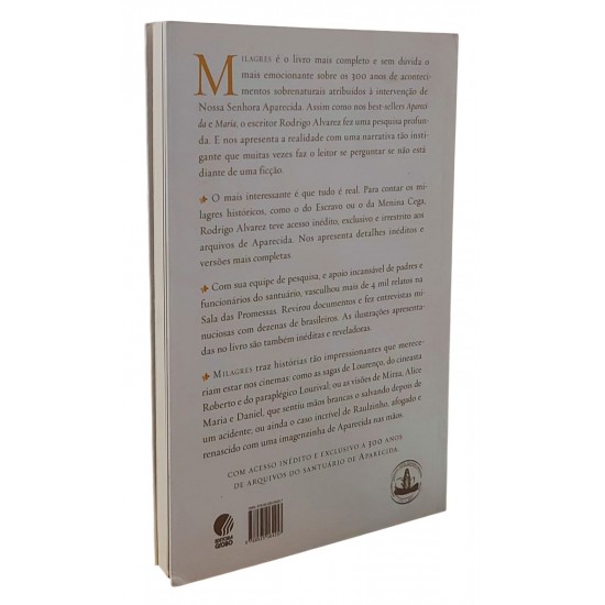 Milagres, Rodrigo Alvarez, Historias Reais Sobre Acontecimentos Extraordinários