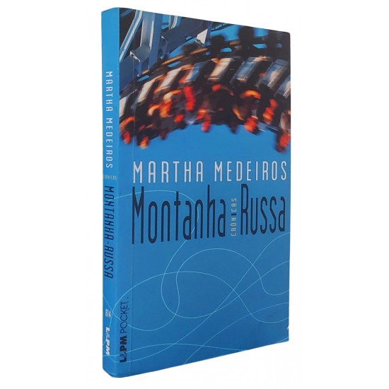 Montanha Russa, Crônicas, Martha Medeiros, Pocket Montanha Russa, Crônicas, Martha Medeiros, Pocket