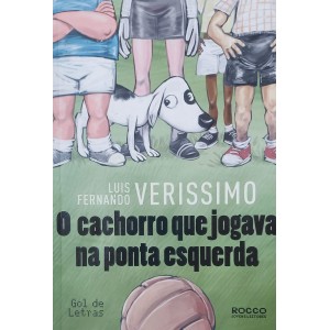 O Cachorro que Jogava na Ponta Esquerda, Luis Fernando Verissimo
