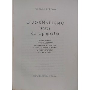 O Jornalismo Antes da Tipografia, Carlos Rizzini O Jornalismo Antes da Tipografia, Carlos Rizzini