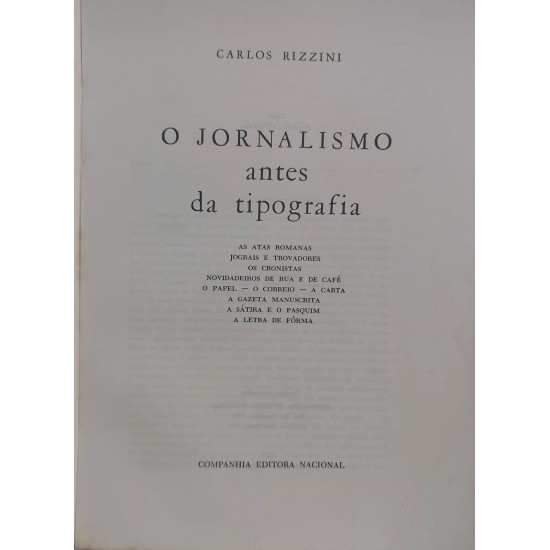 O Jornalismo Antes da Tipografia, Carlos Rizzini O Jornalismo Antes da Tipografia, Carlos Rizzini