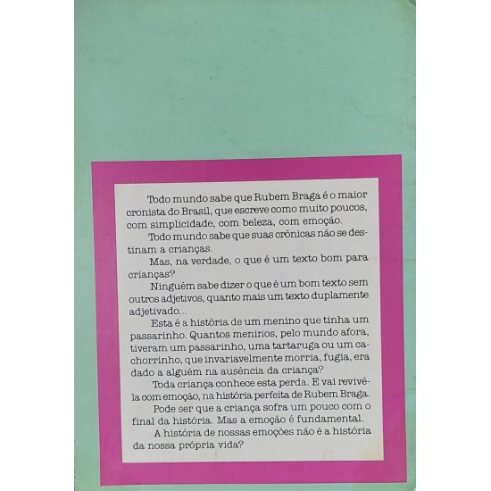 O Menino e o Tuim, Rubem Braga, Desenhos Denise e Fernando O Menino e o Tuim, Rubem Braga, Desenhos Denise e Fernando