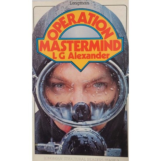 Operation Mastermind, L G Alexander Operation Mastermind, L G Alexander