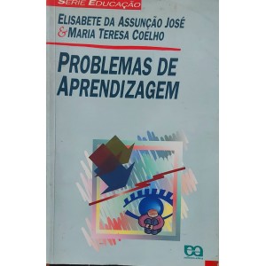 Problemas de Aprendizagem, Elisabete da Assunção José, Maria Teresa Coelho