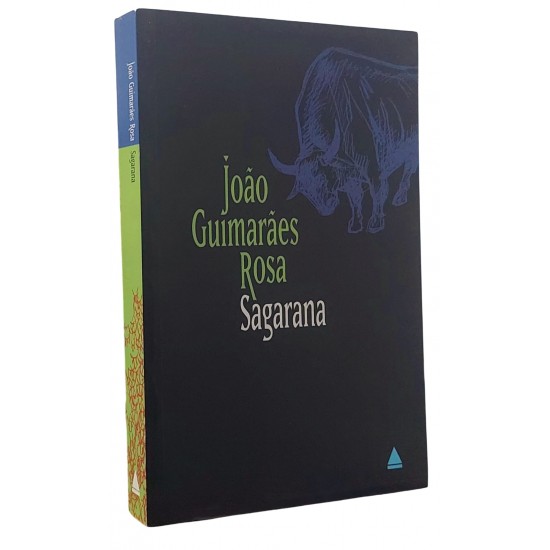 Sagarana, João Guimarães Rosa, Editora Nova Fronteira Sagarana, João Guimarães Rosa, Editora Nova Fronteira