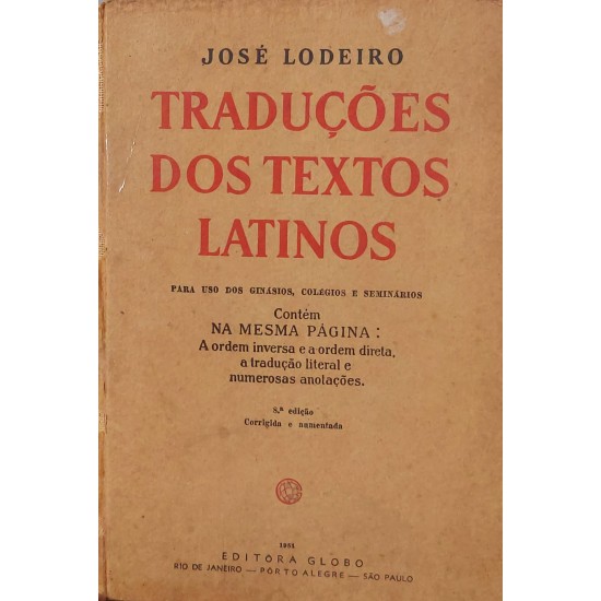 Traduções dos Textos Latinos, José Lodeiro, Edição 1951