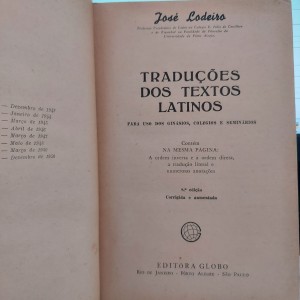Traduções dos Textos Latinos, José Lodeiro, Edição 1951 Traduções dos Textos Latinos, José Lodeiro, Edição 1951