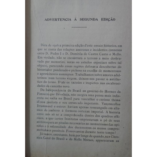 Dom Pedro Primeiro e a Marquesa de Santos. A Vista de Cartas Intimas e de Outros Documentos Públicos e Particulares, Alberto Rangel, Edição de 1928