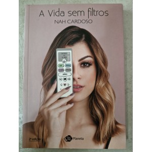A Vida Sem Filtros, Nah Cardoso A Vida Sem Filtros, Nah Cardoso
