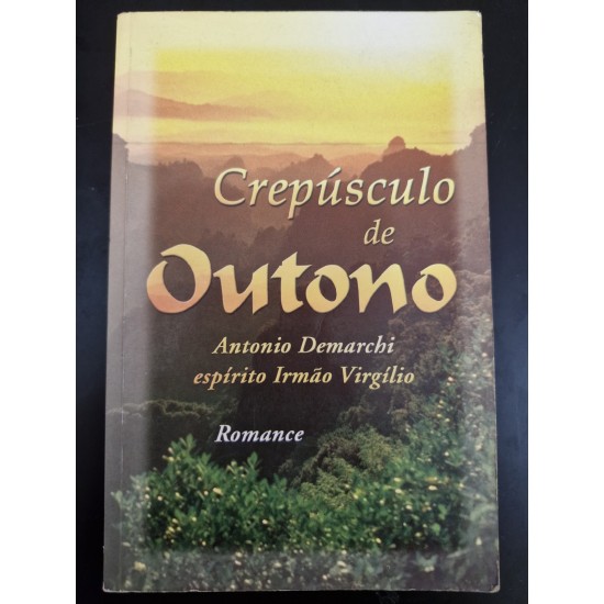 Crepúsculo de Outono, Antonio Demarchi Crepúsculo de Outono, Antonio Demarchi