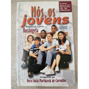 Nós, os Jovens, Vera Lúcia Marinzeck de Carvalho