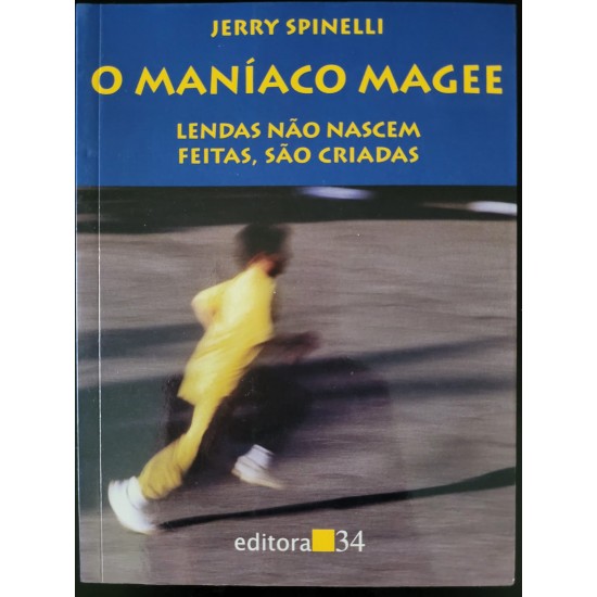 O Maníaco Magee, Jerry Spinelli O Maníaco Magee, Jerry Spinelli