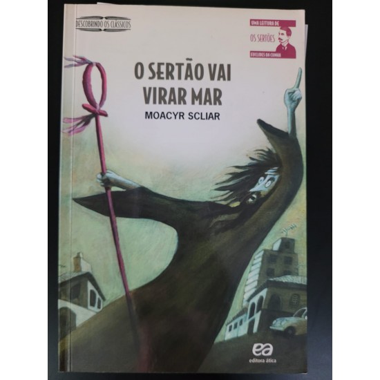 O Sertão Vai Virar Mar, Moacyr Scliar O Sertão Vai Virar Mar, Moacyr Scliar