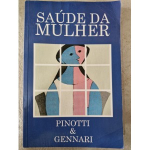 Saúde da Mulher, Prof. José Aristodemo Pinotti, Dr. Marcelo Gennari