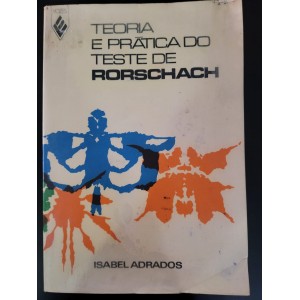 Teoria e Prática do Teste de Rorschach, Isabel Adrados