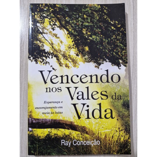 Vencendo nos Vales da Vida, Ray Conceição Vencendo nos Vales da Vida, Ray Conceição