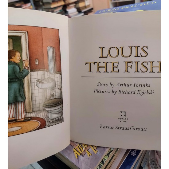 Louis The Fish, Arthur Yorinks Louis The Fish, Arthur Yorinks