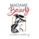 Madame Bovary, Gustave Flaubert Madame Bovary, Gustave Flaubert