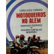 Motoqueiros do Além, Eurícledes Formiga Motoqueiros do Além, Eurícledes Formiga