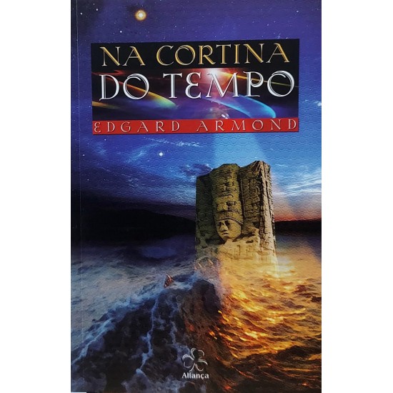 Na Cortina do Tempo, Edgard Armond, Editora Aliança, 2009