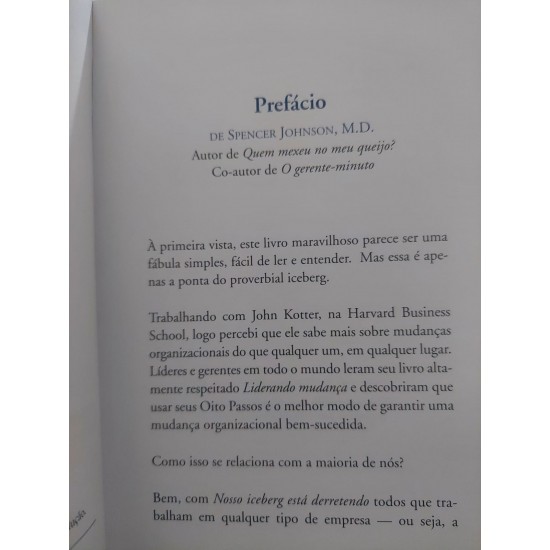 Nosso Iceberg Está Derretendo. Mude e Seja Bem-Sucedido em Condições Adversas, John Kotter Nosso Iceberg Está Derretendo. Mude e Seja Bem-Sucedido em Condições Adversas, John Kotter