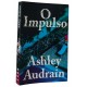 O Impulso, Ashley Audrain, Editora Paralela