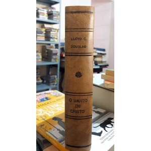 O Manto de Cristo, Lloyd C. Douglas, Capa Dura de Luxo, 1944 O Manto de Cristo, Lloyd C. Douglas, Capa Dura de Luxo, 1944