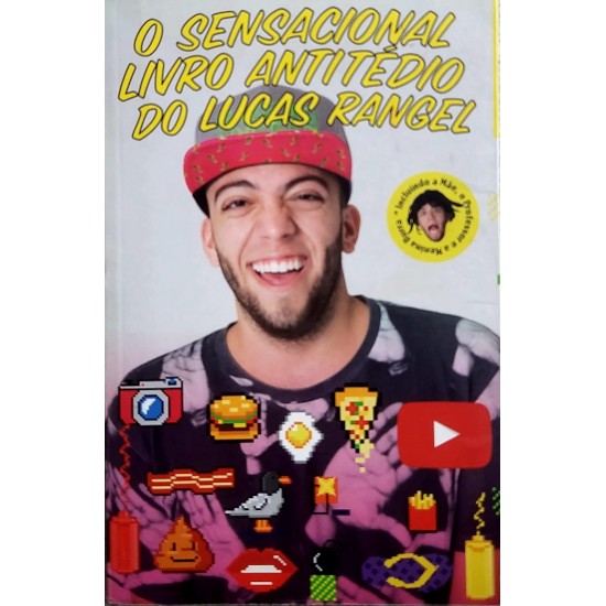 O Sensacional Livro Antitédio do Lucas Rangel O Sensacional Livro Antitédio do Lucas Rangel