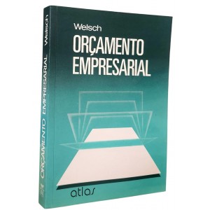 Orçamento Empresarial, Glenn A. Welsch