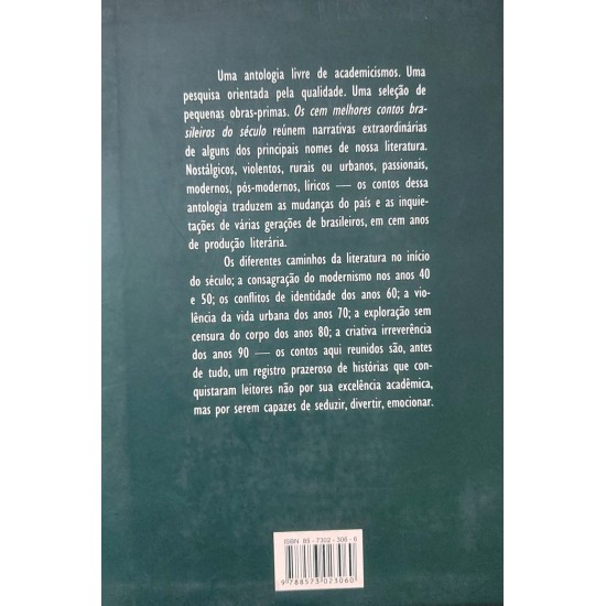 Os Cem Melhores Contos Brasileiros do Século, Italo Moriconi, Organização, Introdução e Notas Bibliográficas 