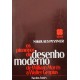 Os Pioneiros do Desenho Moderno, de William Morris a Walter Gropius, Nikolas Pevsner Os Pioneiros do Desenho Moderno, de William Morris a Walter Gropius, Nikolas Pevsner