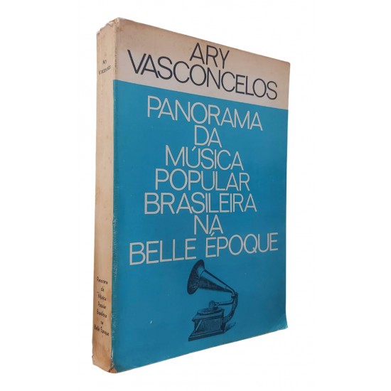Panorama da Música Popular Brasileira na Belle Époque, Ary Vasconcelos, Autografado Panorama da Música Popular Brasileira na Belle Époque, Ary Vasconcelos, Autografado