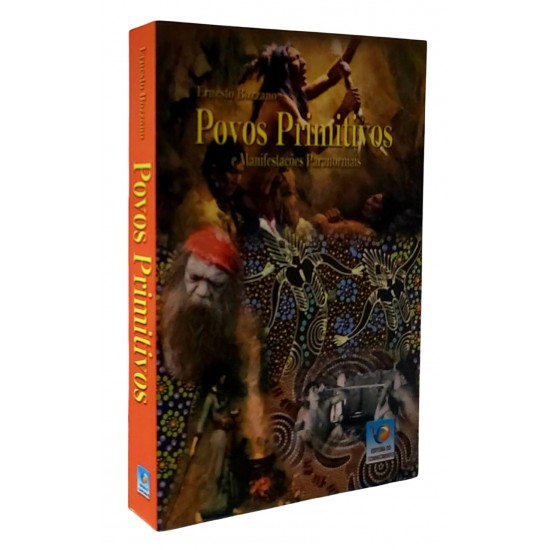 Povos Primitivos e Manifestações Paranormais, Ernesto Bozzano Povos Primitivos e Manifestações Paranormais, Ernesto Bozzano