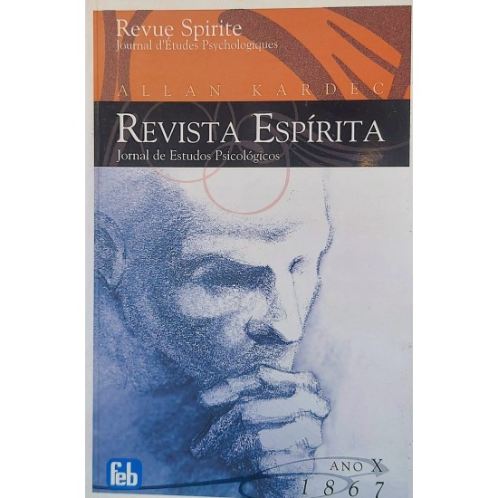 Revista Espírita Ano X 1867, Jornal de Estudos Psicológicos, Allan Kardec Revista Espírita Ano X 1867, Jornal de Estudos Psicológicos, Allan Kardec