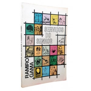 Serviços do Senhor, Ramiro Gama