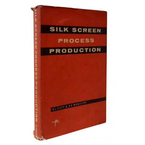 Silk Screen, Process, Production, H. L. Hiett, H. K. Middleton, Livro em Inglês