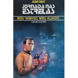 Star Trek, Jornada nas Estrelas, Meu Inimigo, Meu Aliado, Diane Duane