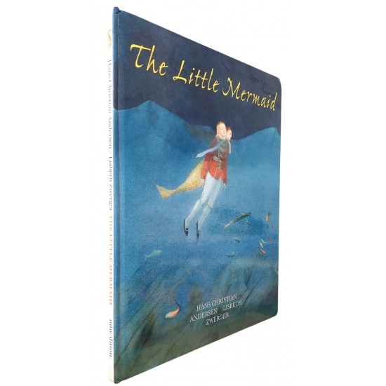 The Little Mermaid, Hans Christian Andersen, Lisbeth Zwerger The Little Mermaid, Hans Christian Andersen, Lisbeth Zwerger